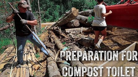 S2 EP6 | OFF GRID HOMESTEAD | PREPARATION FOR COMPOST TOILET
