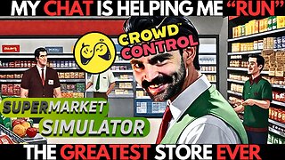 SUPER MARKET SIMULATOR (w/CrowdControl)