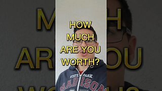 how much are you worth? #selfimprovement #motivation #shorts