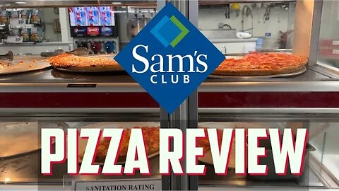 The Ultimate Chain Pizza (Sam's Club Pizza Review)