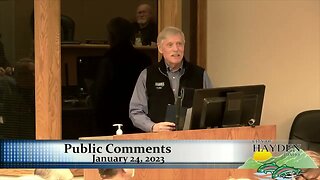 Hayden City Council - 01/24/2023 - Public Comment - Mike Kincaid