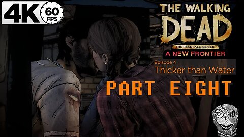 (PART 08) [Consequences of Decisions] The Walking Dead: A New Frontier - E4 Thicker than Water