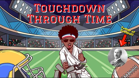 Touchdown Through Time: Exploring Football History for Kids!🏈