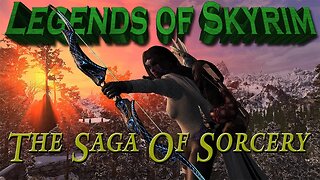 Skyrim - The Saga of Sorcery EP 19 - Let's Play PC Xbox PlayStation Gameplay