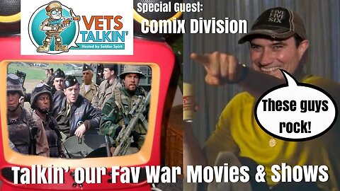 Vets Talkin' Tuesday w/Special Guest Comix Division | Talkin' Fav War Movies