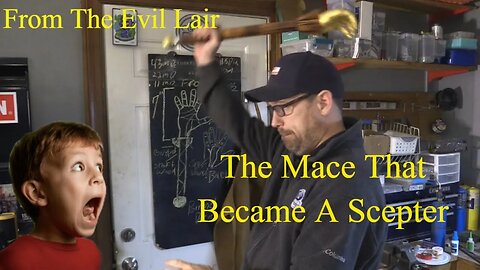 From The Evil Lair: From Mace to Scepter