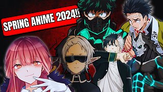 Spring Anime 2024 in a Nutshell (Hindi)