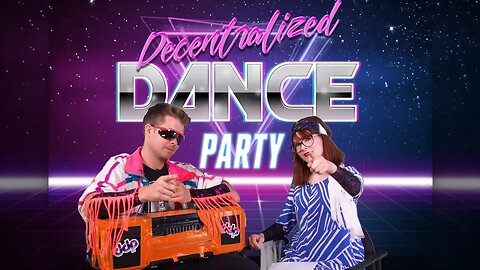 What is a Decentralized Dance Party??