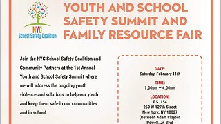1st annual The Youth and School Safety Summit and Family Resource Fair 2/11/23 inside PS 154