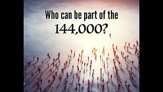 How to be part of the 144,000 in the book of Revelation