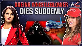 Second Boeing Whistleblower DIES SUDDENLY - with Deanna Lorraine