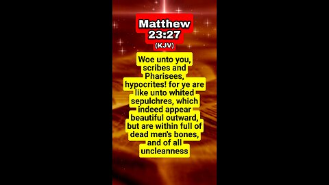 Sacred Seconds: Matthew 23:27 (KJV)