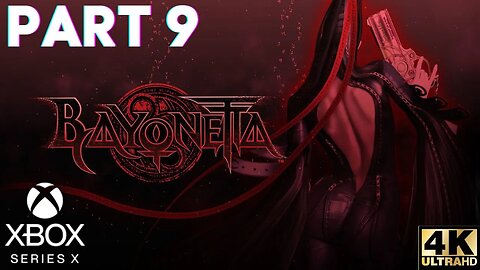 BAYONETTA Walkthrough Gameplay Part 9 | Xbox Series X|S, Xbox 360 | 4K (No Commentary Gaming)