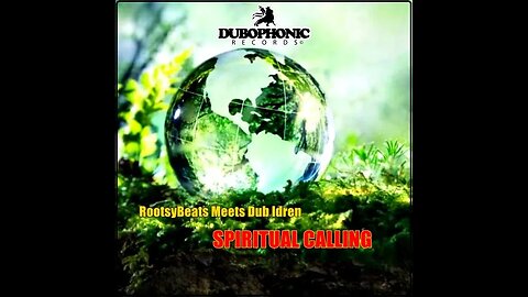 RootsyBeats Meets Dub Idren - Spiritual Calling