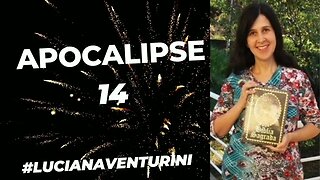 Apocalipse 14 #lucianaventurini #desenvolvimentopessoal #vivermelhor #apocalipse