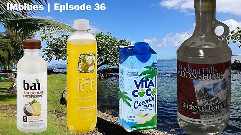 iMbibes | Ep 36 - Hocking Hills Buckeye Thunder, Pineapple Coconut Varieties