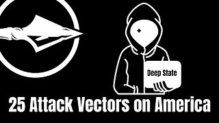 25 Attack Vectors on America | LTC Doc Chambers