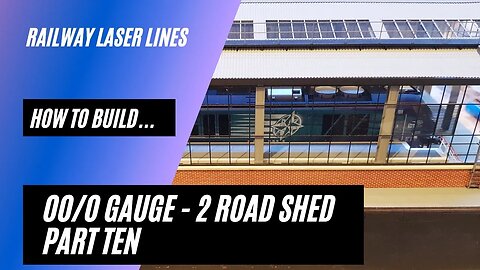 Railway Laser Lines | How To Build | Two Road Shed | Part 10 - Adding Concrete Lintels