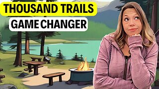 THESE NEW RULES could change EVERYTHING for Thousand Trails | RV LIFE