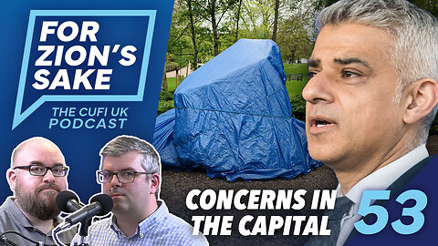 EP53 For Zion's Sake Podcast - Even Holocaust Memorials Can't Be 'Openly Jewish' in London