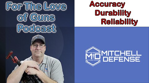 Mitchell Defense: Crafting Superior ARs