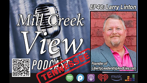 Mill Creek View Tennessee Podcast EP48 Larry Linton Interview & More Feb 2 2023