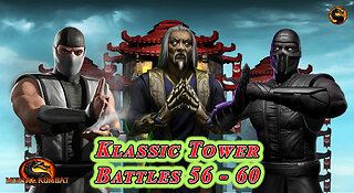 MK Mobile. Klassic Tower Battles 56 - 60