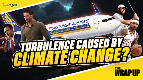Experts Blame Turbulence on Climate Change, ABC Star Murdered, Mines Can't Meet EV Needs: 5/31/24
