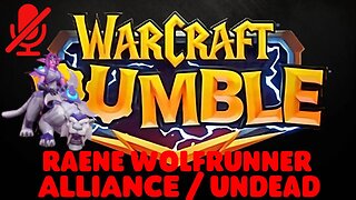WarCraft Rumble - Raene Wolfrunner - Alliance + Undead