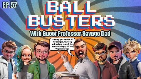 Ball Busters #57. Warner Bros Dives off a Cliff, Helldivers Win? With Professor Savage Dad
