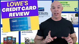 Lowe's Credit Card Review 2024 : Special Financing Automatically Approved