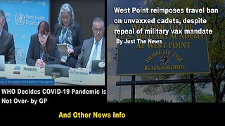 WHO Decides COVID-19 Pandemic is Not Over, Other News Updates