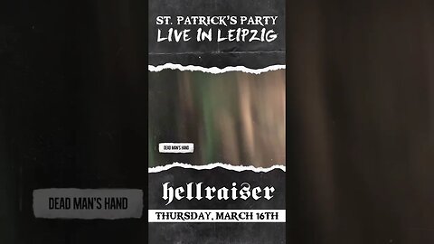 Leipzig, seeya St. Patrick’s Eve at Hellraiser! 😈
