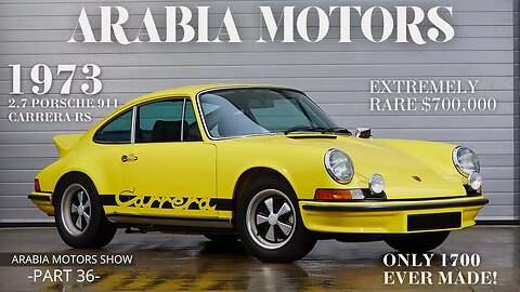 Extremely Rare $700,000 First Ever 2.7 Porsche 911 Carrera RS | Arabia Motors Part 36