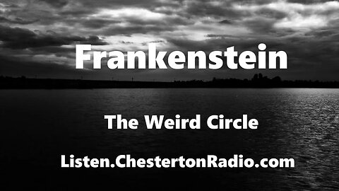 Frankenstein - The Weird Circle