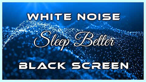 Get Better Sleep | Super Smooth White Noise Black Screen | 10 Hours