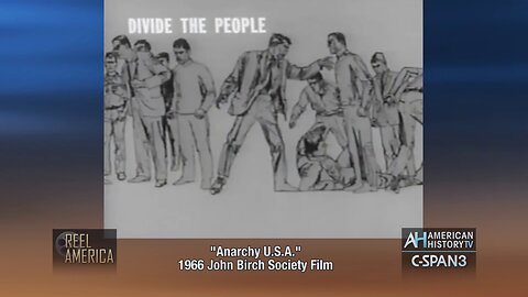 Grindhouse Favorites; Anarchy USA 1966, (ANTI-COMMIE) John Birch Society