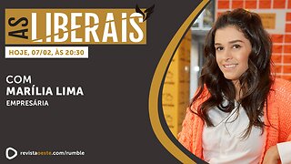 AS LIBERAIS 32 | Marília Lima