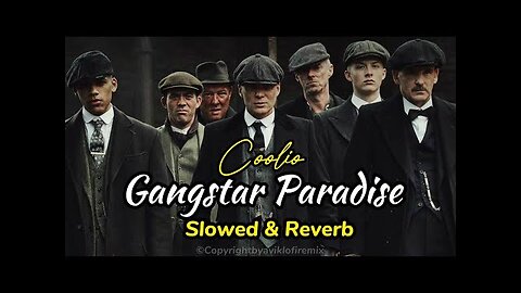 Gangster Paradise - Coolio | Slowed & Reverb |@aviklo-firemix | Peaky Blindera |Trending Attitude