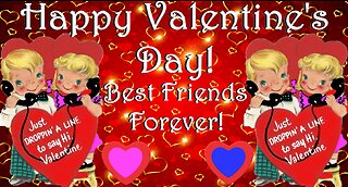 Carol Parks - Forever Young - Happy Valentine's Day - Video card - From Happy Birthday 3D