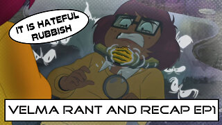 Hateful Rubbish Velma rant and recap ep1