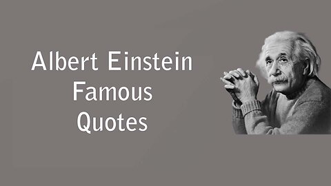 Albert Einstein famous quotes