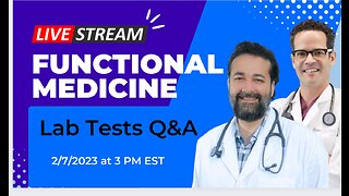 Functional Medicine Q&A with Dr. Shelton: Labs and Other Testing