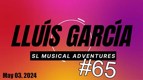 SL Musical Adventures #65