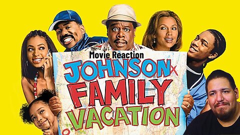 Johnson Family Vacation 2004 | Movie Reaction