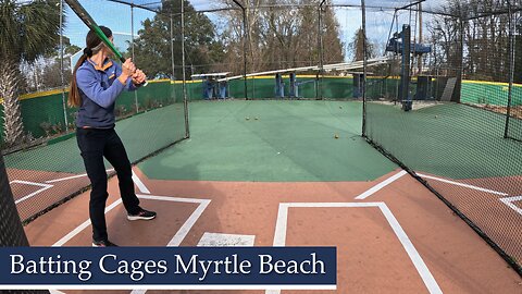 The BEST Batting Cages in Myrtle Beach