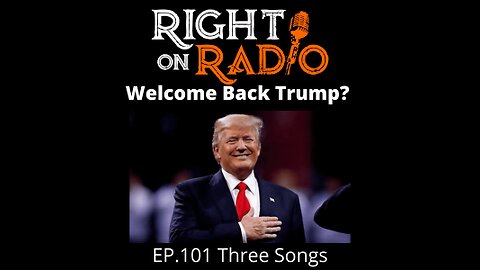 Right On Radio Episode #101 - Three Songs, What Does it Really Mean? Is This Really a Message? (February 2021)