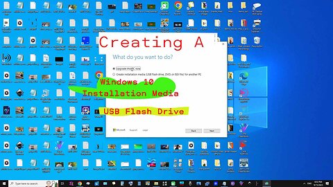 Creating A Windows 10 Installation Media USB Flash Drive