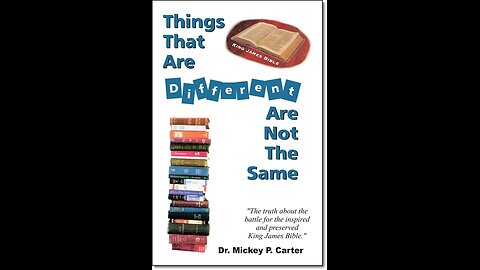 THINGS THAT ARE DIFFERENT ARE NOT THE SAME - Part 9 - Sunday School - 5/26/24 - Pastor Ted Alexander