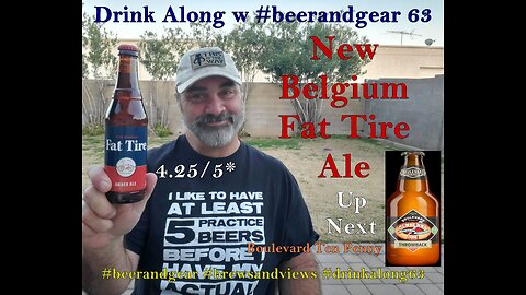 Drink Along # 63 : New Belgium Fat Tire Ale 4.5/5